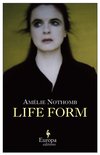Cover: Life Form - Amélie Nothomb