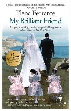 Cover: My Brilliant Friend - Elena Ferrante