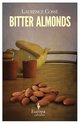 Cover: Bitter Almonds - Laurence Cossé
