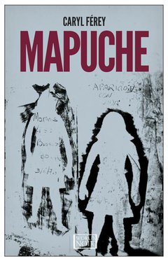 Cover: Mapuche - Caryl  Férey