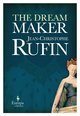 Cover: The Dream Maker - Jean-Christophe Rufin