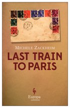 Cover: Last Train to Paris - Michele Zackheim