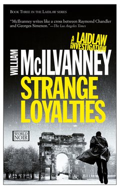 Cover: Strange Loyalties - William McIlvanney
