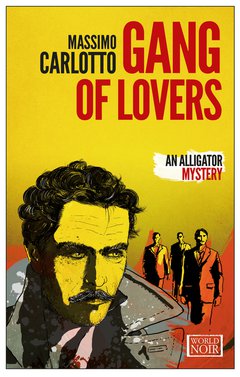 Cover: Gang of Lovers - Massimo Carlotto