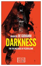 Cover: Darkness for the Bastards of Pizzofalcone - Maurizio de Giovanni