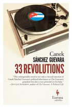 Cover: 33 Revolutions - Canek Sánchez Guevara
