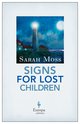 Cover: Signs for Lost Children - Sarah Moss