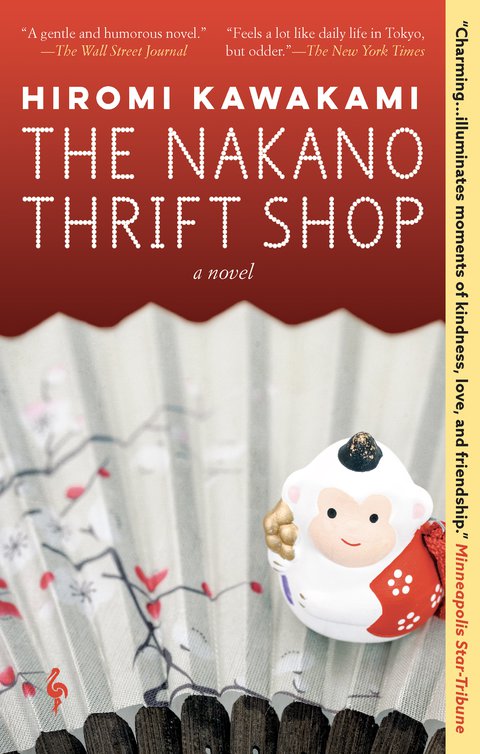 the nakano thrift shop by hiromi kawakami the nakano thrift shop by hiromi kawakami