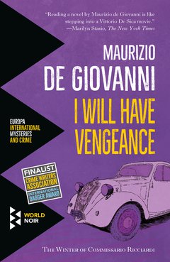 Cover: I Will Have Vengeance - Maurizio de Giovanni