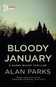 Cover: Bloody January - Alan Parks