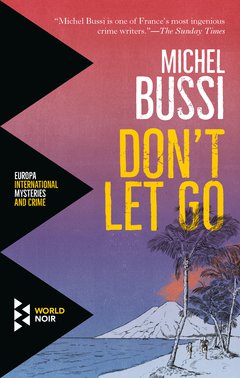 Cover: Don't Let Go - Michel Bussi