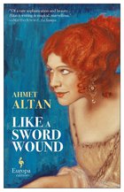 Cover: Like a Sword Wound - Ahmet Altan