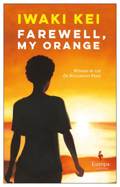 Cover: Farewell, My Orange - Iwaki Kei