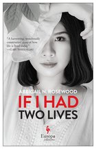 Cover: If I Had Two Lives - Abbigail N. Rosewood