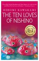 Cover: The Ten Loves of Nishino - Hiromi Kawakami