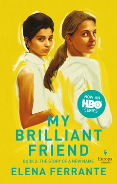 Cover: The Story of a New Name (HBO Tie-in Edition) - Elena Ferrante