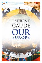 Cover: Our Europe - Laurent Gaudé