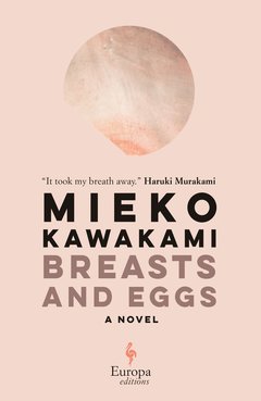 Cover: Breasts and Eggs - Mieko Kawakami