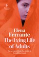 Cover: The Lying Life of Adults - Elena Ferrante