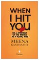 Cover: When I Hit You - Meena Kandasamy