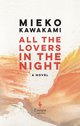 Cover: All the Lovers in the Night - Mieko Kawakami