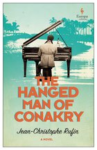 Cover: The Hanged Man of Conakry - Jean-Christophe Rufin
