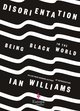 Cover: Disorientation - Ian Williams