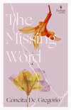 Cover: The Missing Word - Concita De Gregorio