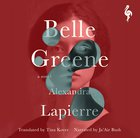 Cover: Belle Greene - Alexandra Lapierre