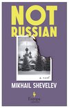 Cover: Not Russian - Mikhail Shevelev