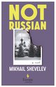 Cover: Not Russian - Mikhail Shevelev