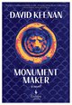 Cover: Monument Maker - David Keenan