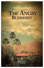 Cover: The Angry Buddhist - Seth Greenland