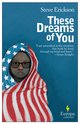 Cover: These Dreams of You - Steve Erickson
