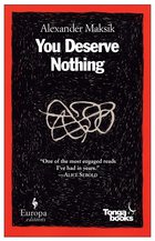 Cover: You Deserve Nothing - Alexander Maksik