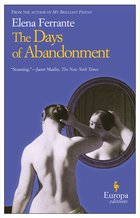 Cover: The Days of Abandonment - Elena Ferrante