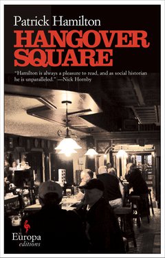 Cover: Hangover Square - Patrick Hamilton