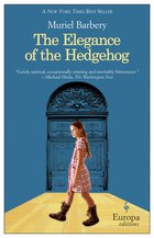 Cover: The Elegance of the Hedgehog - Muriel Barbery