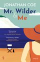 Cover: Mr. Wilder and Me - Jonathan Coe