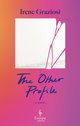 Cover: The Other Profile - Irene Graziosi