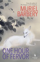 Cover: One Hour of Fervor - Muriel Barbery