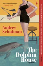 Cover: The Dolphin House - Audrey Schulman