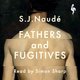 Cover: Fathers and Fugitives - SJ Naudé