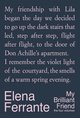 Cover: My Brilliant Friend Deluxe Edition: The Four Volumes - Elena Ferrante