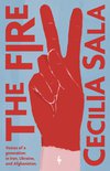 Cover: The Fire: Voices of a Generation in Iran, Ukraine, and Afghanistan - Cecilia Sala