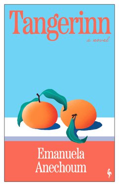 Cover: Tangerinn - Emanuela Anechoum