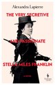 Cover: The Very Secretive and Passionate Stella Miles Franklin - Alexandra Lapierre